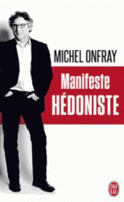 Michel Onfray - Manifeste hedoniste, Häftad