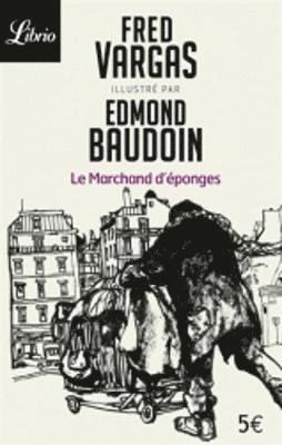 Fred Vargas - Le marchand d'eponges, Häftad