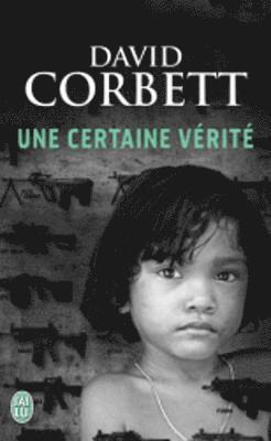 David Corbett - Une certaine verite, Häftad