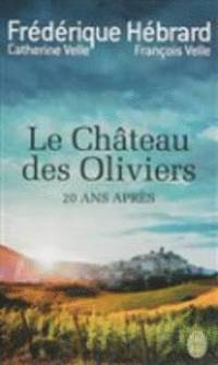bokomslag Le chateau des oliviers