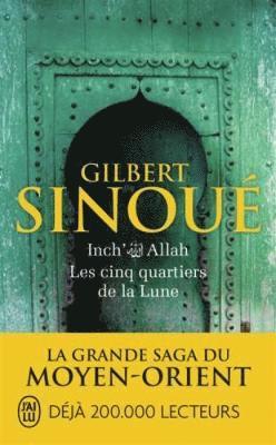 Gilbert Sinoue - Inch'Allah 3/Les cinq quartiers de la lune, Häftad