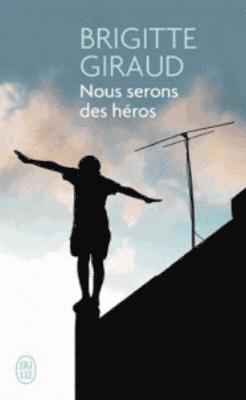 Nous serons des heros