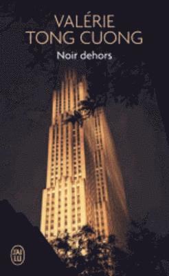 Valerie Tong Cuong - Noir dehors, Häftad