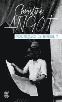 Pourquoi le Bresil