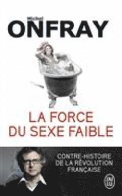 La force du sexe faible 1