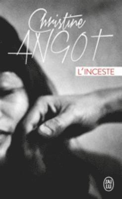 Christine Angot - L'inceste, Häftad