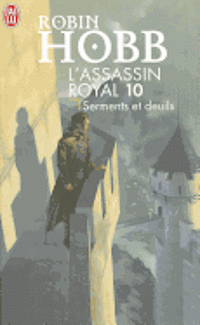 bokomslag L'Assassin Royal T10 - Serments Et Deuil