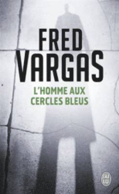 Fred Vargas - L'homme aux cercles bleus, Häftad