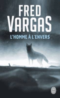 Fred Vargas - L' homme a l' envers, Häftad