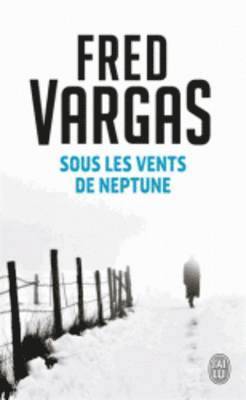 Fred Vargas - Sous les vents de Neptune, Häftad