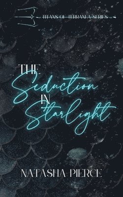 Natasha Pierce - Seduction in Starlight, Häftad