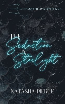 The Seduction in Starlight 1