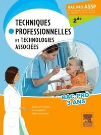 bokomslag Bac Pro ASSP Techniques professionnelles et technologies associes 2de