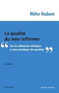 bokomslag La qualit? du soin infirmier