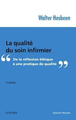 bokomslag La qualité du soin infirmier
