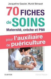 bokomslag 70 fiches de soins pour l'auxiliaire de puriculture