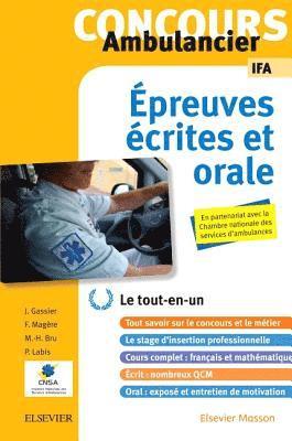Jacqueline Gassier, Fran�oise Mag�re, Marie-Henriette Bru, Patrick Labis, CNSA - Concours Ambulancier - �crit et oral - IFA, Häftad