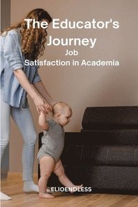 bokomslag The Educator's Journey