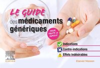 bokomslag Le Guide des m?dicaments g?n?riques