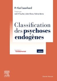 bokomslag Classification des psychoses endognes