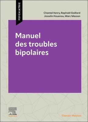 bokomslag Manuel des troubles bipolaires