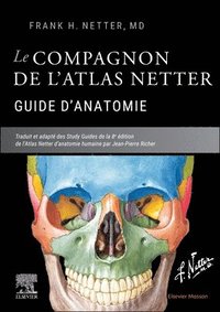 bokomslag Le compagnon de l'atlas Netter - Guide d'anatomie