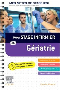 bokomslag Mon stage infirmier en G?riatrie. Mes notes de stage IFSI