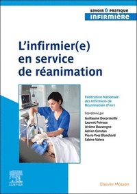 bokomslag L'infirmier(e) en service de ranimation