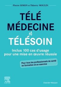 bokomslag T?l?m?decine et t?l?soin