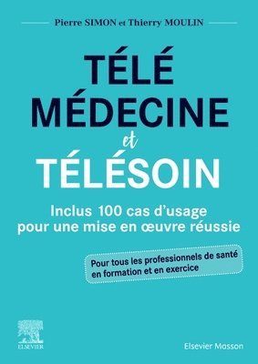 bokomslag T?l?m?decine et t?l?soin