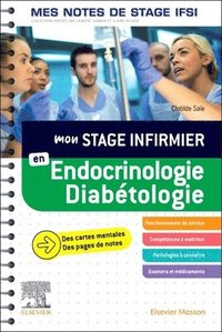 bokomslag Mon stage infirmier en Endocrinologie-Diabtologie. Mes notes de stage IFSI
