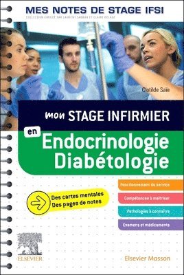 bokomslag Mon stage infirmier en Endocrinologie-Diabtologie. Mes notes de stage IFSI