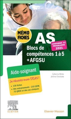 Catherine M�ller, J�r�me Chevillotte - M�mo-Fiches AS - Blocs de comp�tence 1 � 5 + AFGSU, Häftad