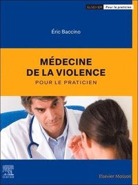 bokomslag M?decine de la violence pour le praticien