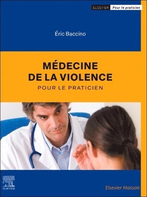 bokomslag M?decine de la violence pour le praticien
