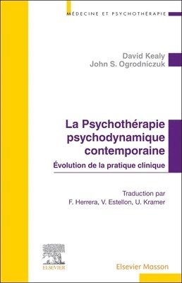 bokomslag La Psychoth?rapie psychodynamique contemporaine