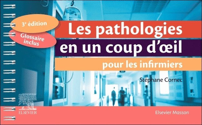 Les pathologies en un coup d'oeil pour les infirmiers 1