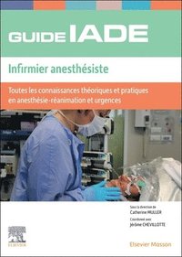bokomslag Guide de l'IADE - Infirmier anesthsiste