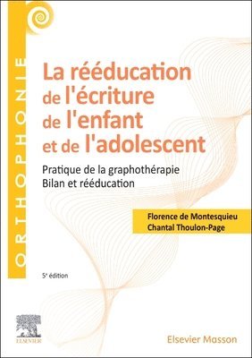 bokomslag La rducation de l'criture de l'enfant et de l'adolescent