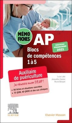 Muriel B�nazet, Jacqueline Gassier, Lucie Latte - M�mo-fiches AP - Blocs de comp�tence 1 � 5, Häftad