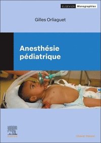bokomslag Anesth?sie p?diatrique