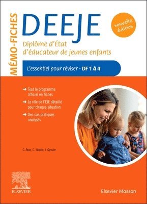 C�line Rose, Christophe Valette, Jacqueline Gassier, Céline Rose - M�mo-Fiches DEEJE - Dipl�me d'�tat d'�ducateur de jeunes enfants, Häftad