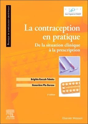 Genevi�ve Plu-Bureau, Geneviève Plu-Bureau - La contraception en pratique, Häftad