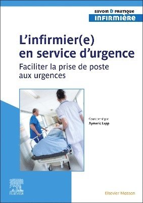 bokomslag L'infirmier(e) en service d'urgence