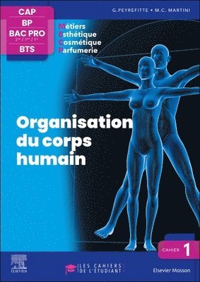 bokomslag Cahier 1. Organisation du corps humain