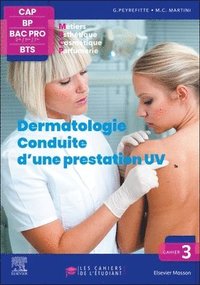 bokomslag Cahier 3. Dermatologie - Conduite d'une prestation UV