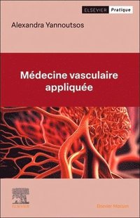 bokomslag M?decine vasculaire appliqu?e