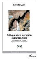 Salvador Juan - Critique de la déraison évolutionniste, Häftad. Tillgänglighet: Lägg i varukorg