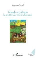 Charaf Dounia - Mbark et Juliette, Häftad