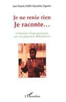 Nimy Jose Patrick - Je ne renie rien, Häftad